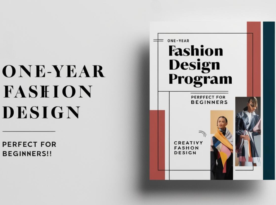 Why a 1-Year Program in Fashion Design is Ideal for Freshers: