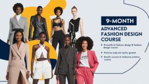 9-Month Advanced Fashion Design Course: Is It Right for You?