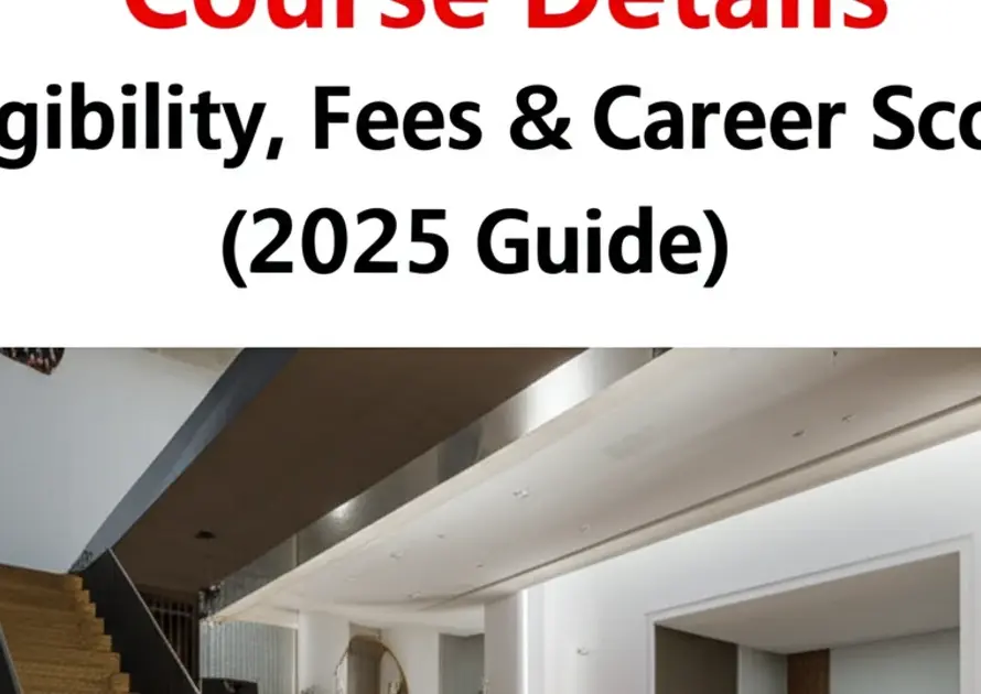 bdes-in-interior-design-course-details-eligibility-fees-career-scope-2025-guide.