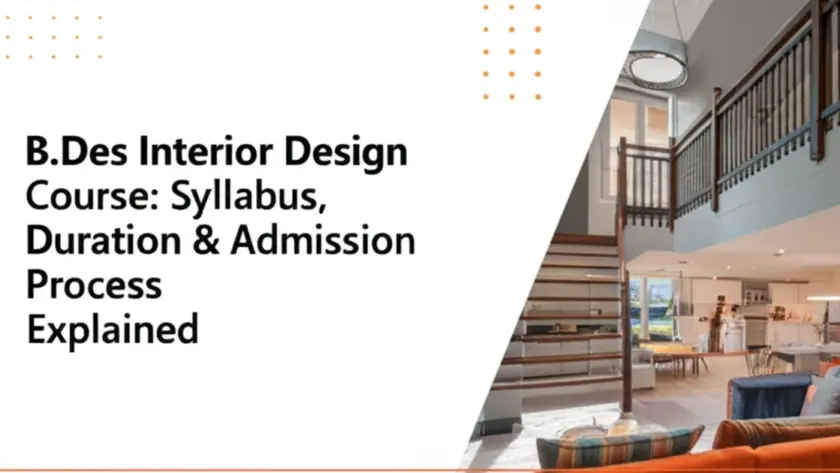 bdes-interior-design-course-syllabus-duration-admission-process-explained.