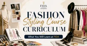 Fashion Styling Course Curriculum – What You Will Learn at FIDA
