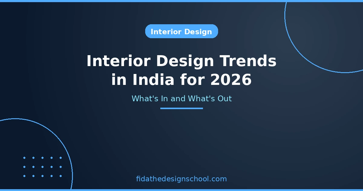 Interior-Design-Trends-in-India-for-2026-Whats-In-and-Whats-Out