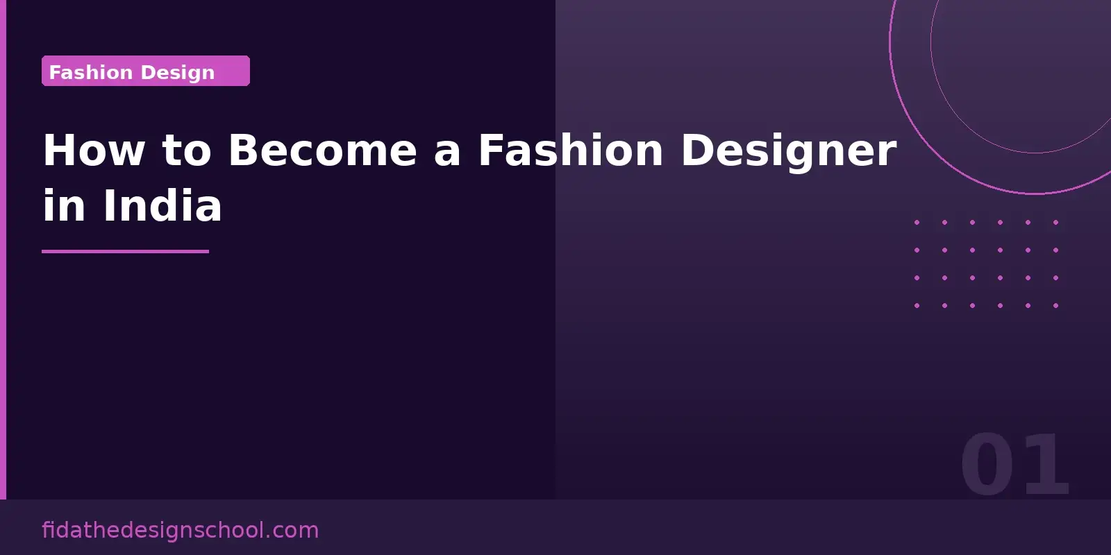 How to become a fashion designer in India step by step guide for beginners – FIDA The Design School