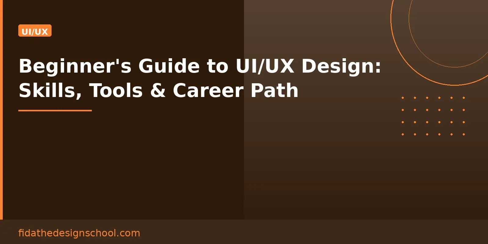 Beginner's guide to UI UX design skills tools and career path in India – FIDA The Design School