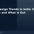 Interior Design Trends in India for 2025: What’s In and What’s Out