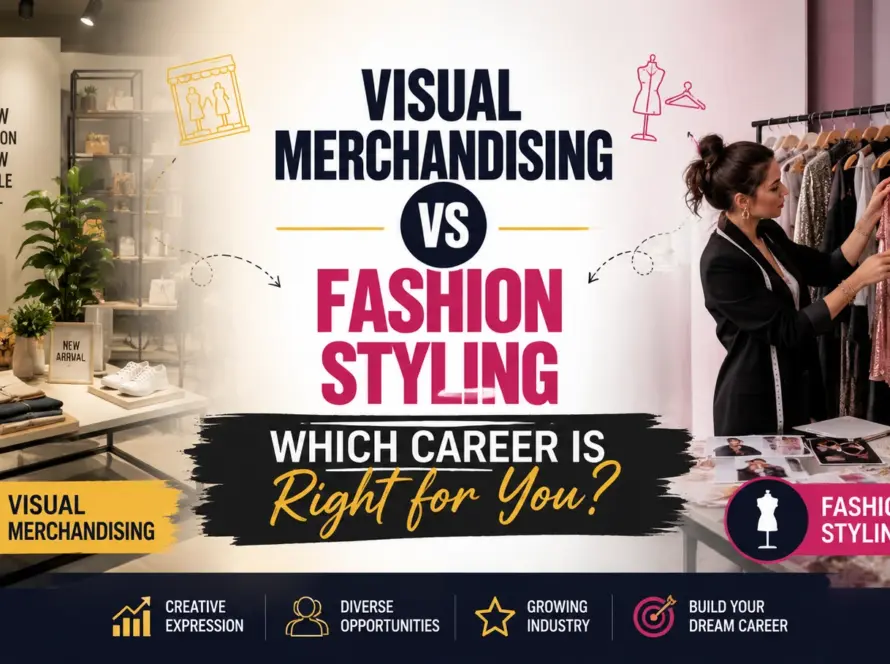 Blog banner comparing Visual Merchandising and Fashion Styling careers, featuring a retail display on one side and a fashion stylist at work on the other, with the centered title: "Visual Merchandising vs Fashion Styling: Which Career is Right for You?"